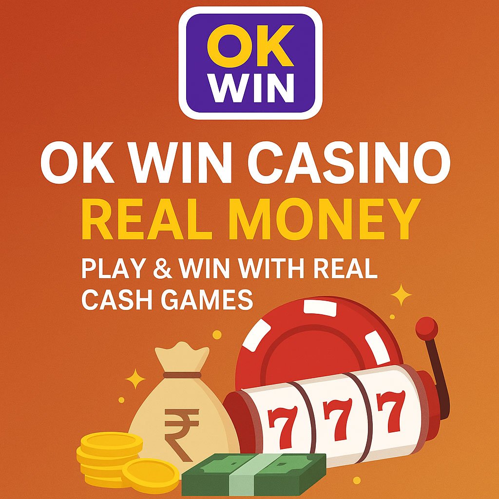 OK Win Casino Real Money